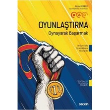  oyunlaştırma (oynayarak başarmak) alper berber 2018/09