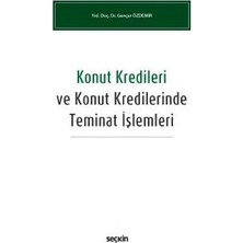  konut kredileri ve konut kredilerinde teminat ışlemleri gençer özdemir 2017/03