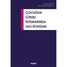  çocuğun cinsel ıstismarında adli görüşme hüseyin batman 2022/03
