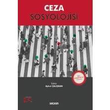  ceza sosyolojisi aykut çalışkan (editör) 1. baskı, ekim 2023