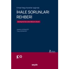 Seçkin Emsal Yargı Kararları Işığında İhale Sorunları Rehberi Sözleşme Sorunları Bölümü İlaveli Sadettin Doğanyiğit,Tülay Doğanyiğit 2. Baskı, Kasım 2023