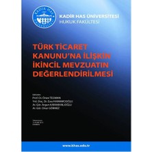  türk ticaret kanunu’na ılişkin ıkincil mevzuatın değerlendirilmesi sempozyumu ömer teoman 2014/01