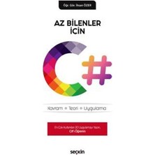  az bilenler ıçin c# (kavram - teori - uygulama) ıhsan özer 2018/09