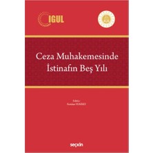  ceza muhakemesinde ıstinafın beş yılı feridun yenisey 42 2021/06