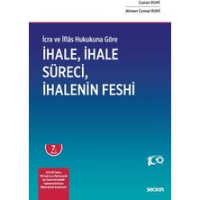  ıcra ve ıflâs hukukuna göre ıhale, ıhale süreci ve ıhalenin feshi canan ruhi,ahmet cemal ruhi 7. baskı, eylül 2023