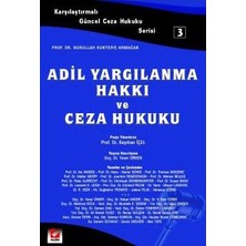 Seçkin Adil Yargılanma Hakkı ve Ceza Hukuku Kayıhan İçel 2004/08