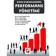 Seçkin Kamu Kurumlarında Performans Yönetimi Hasan Hüseyin Çevik 2008/01