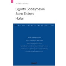 Seçkin Sigorta Sözleşmesini Sona Erdiren Haller Melisa Gülhan 2020/11