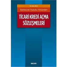  ticari kredi açma sözleşmeleri sefer oğuz 5 2019/03
