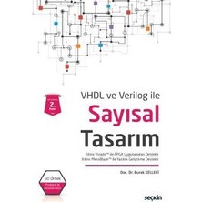 Seçkin Vhdl Ve Verilog İle Sayısal Tasarım (2.Baskı) Burak Kelleci 1 2019/08