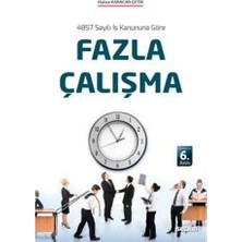 Seçkin Fazla Çalışma (H.Karacan) 6.Baskı Hatice Karacan Çetin 1 2019/08