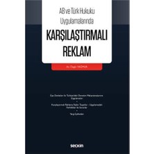 Seçkin AB ve Türk Hukuku Uygulamalarında Karşılaştırmalı Reklam Özgür Yağmur 2021/09