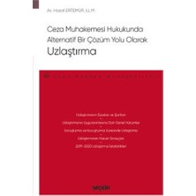 Seçkin Ceza Muhakemesi Hukukunda Uzlaştırma Hazal Ertemür 2021/10