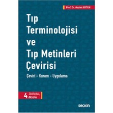  tıp terminolojisi ve tıp metinleri çevirisi çeviri - kuram - uygulama (4.baskı) asalet erten 2021/12