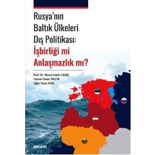  rusya'nın baltık ülkeleri dış politikası: ışbirliği mi anlaşmazlık mı? mesut hakkı caşin 2017/09