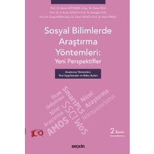  sosyal bilimlerde araştırma yöntemleri: yeni perspektifler araştırma yöntemleri, yeni uygulamalar ve bakış açıları prof. dr. remzi altunışık,prof. dr. a. ercan gegez,prof. dr. ünsal sığrı,prof. dr. er