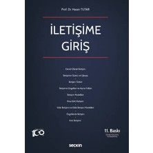 Seçkin İletişime Giriş Prof. Dr. Hasan Tutar 11. Baskı, Nisan 2023