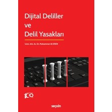  dijital deliller ve delil yasakları muhammet ali eren 1. baskı, ekim 2023