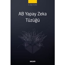  ab yapay zeka tüzüğü alper yılmaz 1. baskı, eylül 2025