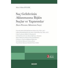  suç gelirlerinin aklanmasına ılişkin suçlar ve yaptırımlar (kara paranın aklanması suçu) prof. dr. murat volkan dülger 3. baskı, şubat 2026