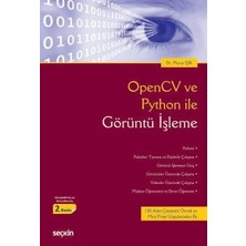  opencv ve python ile görüntü ışleme dr. murat ışık 2. baskı, eylül 2025