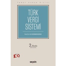  temel hukuk dizisi türk vergi sistemi (thd) prof. dr. ali değirmendereli 2. baskı, eylül 2023