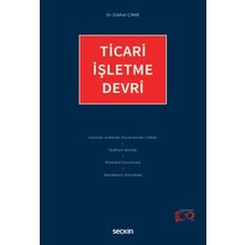 Seçkin Ticari İşletme Devri Dr. Gökhan Çınar 1. Baskı, Eylül 2024