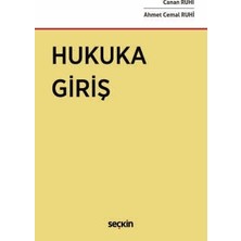 Seçkin Hukuka Giriş Canan Ruhi,Ahmet Cemal Ruhi 1. Baskı, Eylül 2025