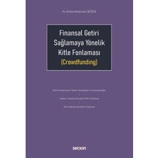  finansal getiri sağlamaya yönelik kitle fonlaması (crowdfunding) kübra muazzez sözen 1. baskı, ocak 2025