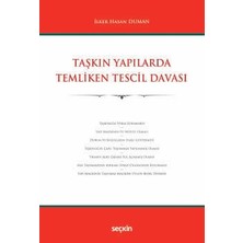  taşkın yapılarda temliken tescil davası ılker hasan duman 1. baskı, kasım 2024