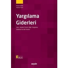  yargılama giderleri harç, vekalet ücreti diğer yargılama giderleri ile adli yardım hasan kaya 2. baskı, şubat 2026