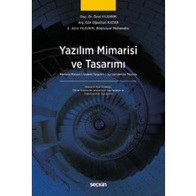 Seçkin Yazılım Mimarisi ve Tasarımı Modern Mimari : Sistem Tasarımı : Sürdürülebilir Yazılım Doç. Dr. Özal Yıldırım,Arş. Gör. Oğuzhan Katar 1. Baskı, Mart 2026