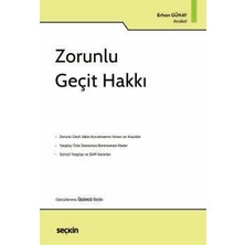 Seçkin Zorunlu Geçit Hakkı Erhan Günay 3. Baskı, Ocak 2025