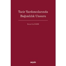  tacir yardımcılarında bağımlılık unsuru kerem can hazer 1. baskı, mart 2025