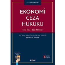  ekonomi ceza hukuku ıkinci kitap: özel hükümler prof. dr. veli özer özbek 3. baskı, şubat 2026
