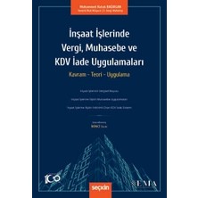  ınşaat ışlerinde vergi, muhasebe ve kdv ıade uygulamaları kavram - teori - uygulama muhammed kutub bağırgan eylül 2024