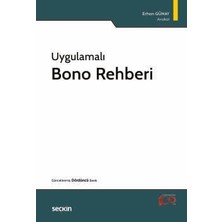 Seçkin Uygulamalı Bono Rehberi Erhan Günay 4. Baskı, Eylül 2024