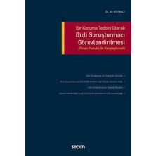 Seçkin Bir Koruma Tedbiri Olarak Gizli Soruşturmacı Görevlendirilmesi (Alman Hukuku ile Karşılaştırmalı) Dr. Ali Boyacı 1. Baskı, Şubat 2026