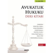  avukatlık hukuku ders kitabı atilla özen 2. baskı, ocak 2025
