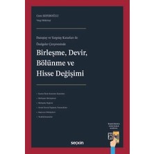  danıştay ve yargıtay kararları ile özelgeler çerçevesinde birleşme, devir, bölünme ve hisse değişimi cem seferoğlu 1. baskı, nisan 2025