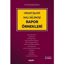 Seçkin Hesap İşleri - Mali Bilirkişi Rapor Örnekleri Prof. Dr. Sabri Burak Arzova 2. Baskı, Ekim 2025