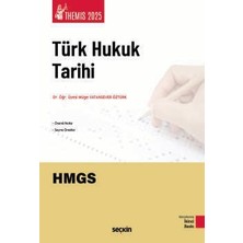  themıs - türk hukuk tarihi dr. öğr. üyesi müge vatansever öztürk 2. baskı, ocak 2025