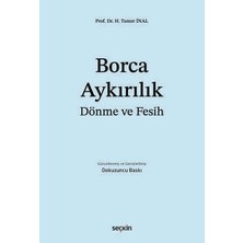  borca aykırılık, dönme ve fesih prof. dr. h. tamer ınal 9. baskı, mart 2025