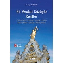 Seçkin Bir Avukat Gözüyle Kentler H. Argun Bozkurt 2. Baskı, Eylül 2025