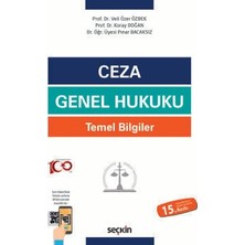  ceza genel hukuku temel bilgiler prof. dr. veli özer özbek,prof. dr. koray doğan,dr. öğr. üyesi pınar bacaksız 15. baskı, eylül 2024