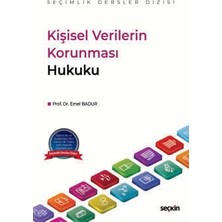  kişisel verilerin korunması hukuku - seçimlik dersler dizisi - prof. dr. emel badur 1. baskı, şubat 2026