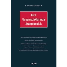 Seçkin Kira Uyuşmazlıklarında Arabuluculuk Av. Arb. Meltem Barutçu 1. Baskı, Ekim 2025