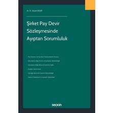 Seçkin Şirket Pay Devir Sözleşmesinde Ayıptan Sorumluluk Başak Başar 1. Baskı, Mayıs 2025