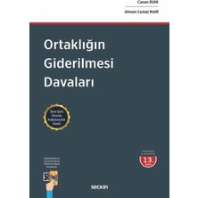 Seçkin Ortaklığın Giderilmesi Davaları Canan Ruhi,Ahmet Cemal Ruhi 13. Baskı, Haziran 2025
