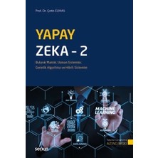  yapay zeka - 2 bulanık mantık, uzman sistemler, genetik algoritma ve hibrit sistemler prof. dr. çetin elmas 6. baskı, eylül 2025